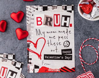 Bruh Valentine's Day Cards, My Mom Made Me Pass These Out, Tween Valentines, Funny Valentines for Kids, Classroom Valentines, Middle School