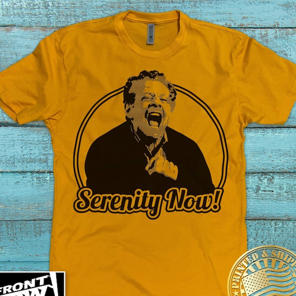 Seinfeld Serenity Now T-Shirt