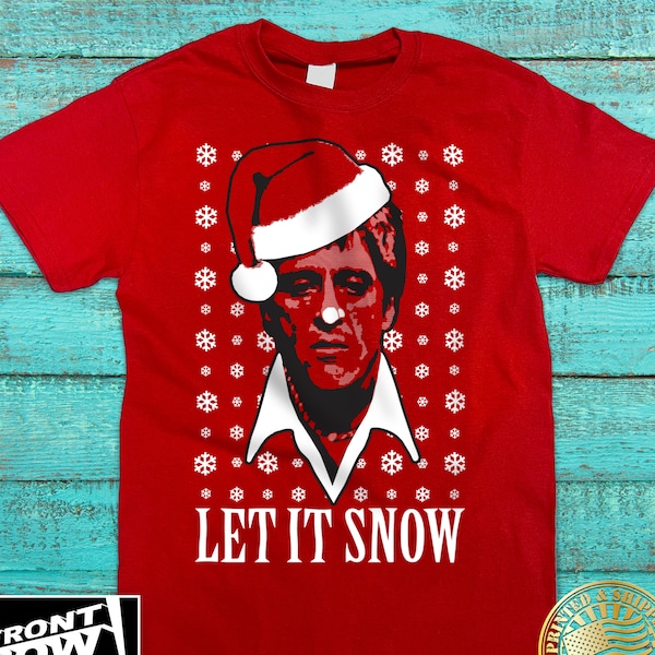 Al Pacino Scarface "Let It Snow" Christmas T-Shirt