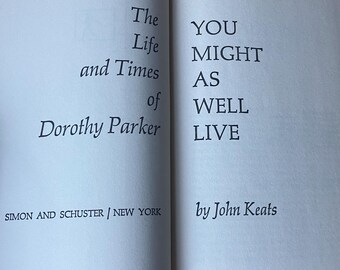 Potresti anche vivere - La vita e i tempi di Dorothy Parker - John Keats - Libro con copertina rigida verde vintage