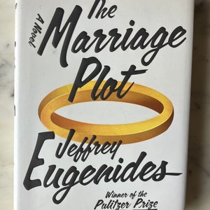 First Edition and First Printing of The Marriage Plot Hardcover Book by by Jeffrey Eugenides