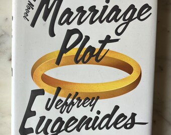 Eerste editie en eerste druk van het hardcoverboek The Marriage Plot van Jeffrey Eugenides