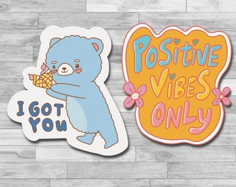 Kawai Die Cut Stickers Blue Teddy Bear "I Got You" | "Positive Vibes Only" Affirmation Glossy Sticker