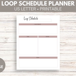 May include: Printable US Letter size planner with the title "Loop Schedule" and sections for daily, weekly, and notes. The planner has a light brown background.