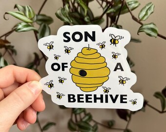 Son of a Beehive Sticker