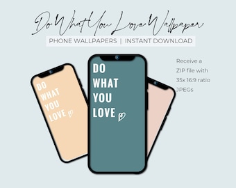 好きなことをする 携帯電話の壁紙 | ロック画面とホーム画面 | 美しい背景 | デジタルモバイルアート | ダウンロード可能なバンドルパック