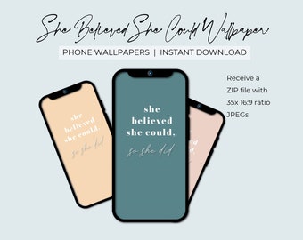 彼女はできると信じていた 携帯電話の壁紙 | ロック画面とホーム画面 | 美的背景 | デジタルモバイルアート | ダウンロード可能なバンドルパック