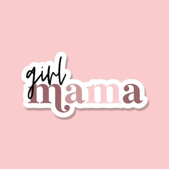 Girl Mama Sticker: Waterproof Vinyl Decal
