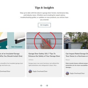 May include: A webpage titled "Tips & Insights" with three article previews. The articles cover garage door benefits, safety tips, and hurricane protection. Each preview includes a title, brief description, and the author's name.