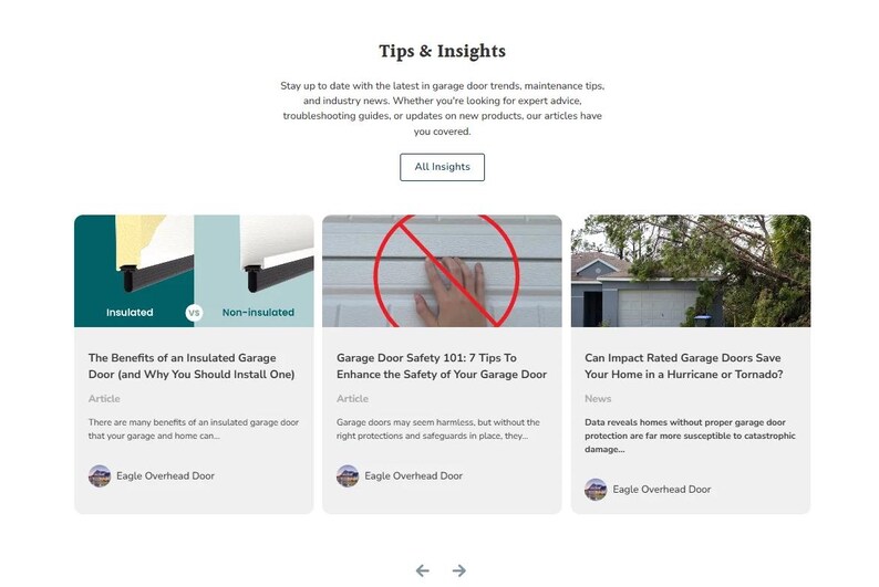 May include: A webpage titled "Tips & Insights" with three article previews. The articles cover garage door benefits, safety tips, and hurricane protection. Each preview includes a title, brief description, and the author's name.