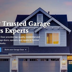 May include: Image of a house with a garage door. The text reads "Your Trusted Garage Doors Experts." Below the text, it says "Eagle Overhead Door provides top-quality residential and commercial garage doors, openers, and repairs in Central and Eastern Kentucky."
