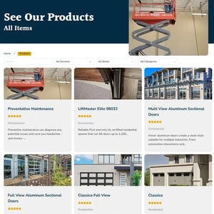May include: A website page titled "See Our Products" with various product listings. The page features images of garage doors, maintenance services, and related accessories. A person is operating a lift in the top right corner.