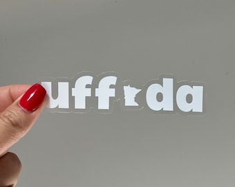 Minnesota Uff Da Sticker, Minnesota Sticker, Uff Da, Minnesota