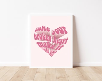 Take Your Broken Heart