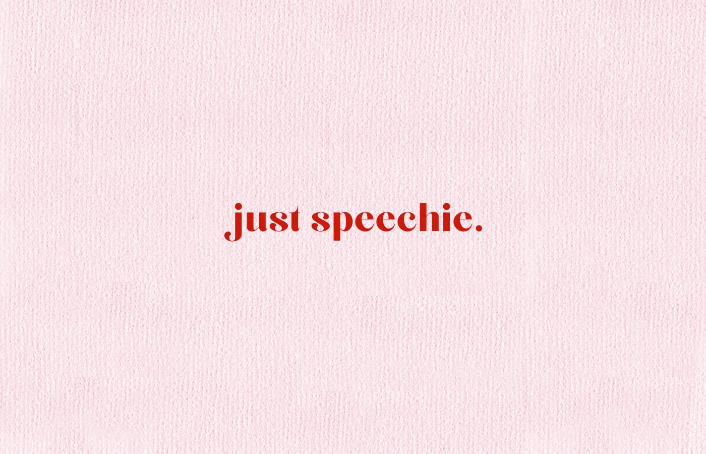 Just Speechie MacBook Wallpaper Instant Download for Speech-language