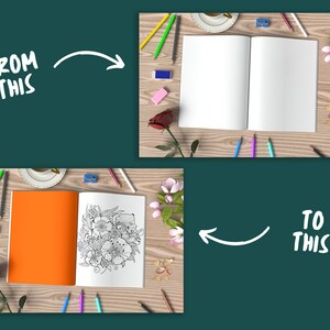 May include: A blank coloring book with a black and white illustration of flowers and leaves on the right page and an orange page on the left. The book is open and lying on a wooden table with pencils, a pencil sharpener, a cup of coffee, and flowers.