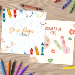 Pode incluir: Duas páginas imprimíveis com designs coloridos com tema de giz de cera e tinta. A primeira página tem um fundo branco com giz de cera colorido e o texto "Your Page Here". A segunda página tem um fundo creme com uma paleta de tinta, giz de cera, flores e folhas. O texto "Your Page Here" também está nesta página.