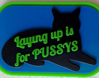 Laying up is for PUSSYS PVC cornhole bag patch