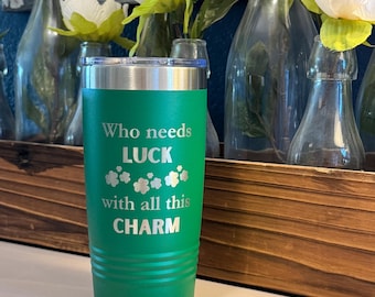 St. Patrick's Day Tumbler: Engraved 20oz Insulated Travel Mug
