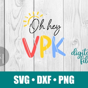 VPK School Shirt, Preschool shirt, First Day of School, Back to School instant DIGITAL DOWNLOAD only, commercial use - svg - dxf - png