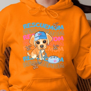 Rescue Mom  Hooded Sweatshirt, Dog Lovers Hoodie, Gift for Rescue Mommy, Animal Rescue shirt