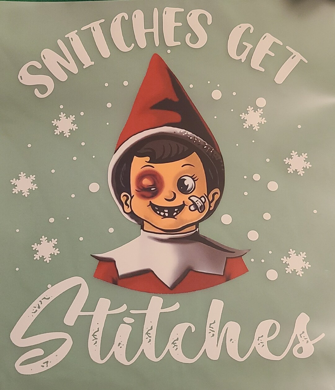 Snitches Get Stitches Direct to Film Transfer Etsy