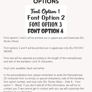 May include: A guide to personalization options for bandanas.  Font options 1 and 2 are in uppercase and lowercase. Font options 3 and 4 are in uppercase only.  The text includes "Font Option 1", "Font Option 2", "FONT OPTION 3", and "FONT OPTION 4".  The text also includes "Rocko Wear".