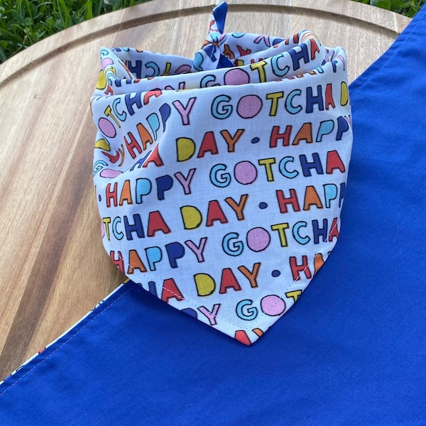 Gotcha Day Bandana / Reversible bandana / Gotcha Day Party Dog Bandana / Tie on Bandana