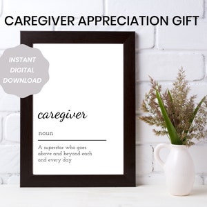Caregiver Appreciation Gift, Definition print, Digital Download, Thank you gift, Profession Definition Print, Wall Art, Home Decor Wall Art