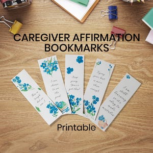 Affermazioni per chi si prende cura di qualcuno, segnalibri per chi si prende cura di qualcuno affetto da demenza, citazioni motivazionali, segnalibri floreali, idee regalo, set stampabile, nontiscordardime