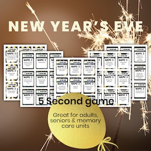 May include: A collection of New Year's Eve themed game cards with the text "NAME 3" and "5 Second game". The cards are black and white with gold accents. The image also includes a gold balloon with the text "Great for adults, seniors & memory care units".