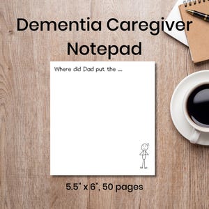 Notepad for Dementia Caregivers, Reminder Notepad, Blank Notepads, Note Pad Fun Humor, Illustrated Notepads, Funny Note Pad, Memo Pad