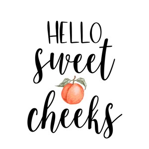 Hello Sweet Cheeks Printable File-10"x 12" Bathroom Downloadable-16" X ...