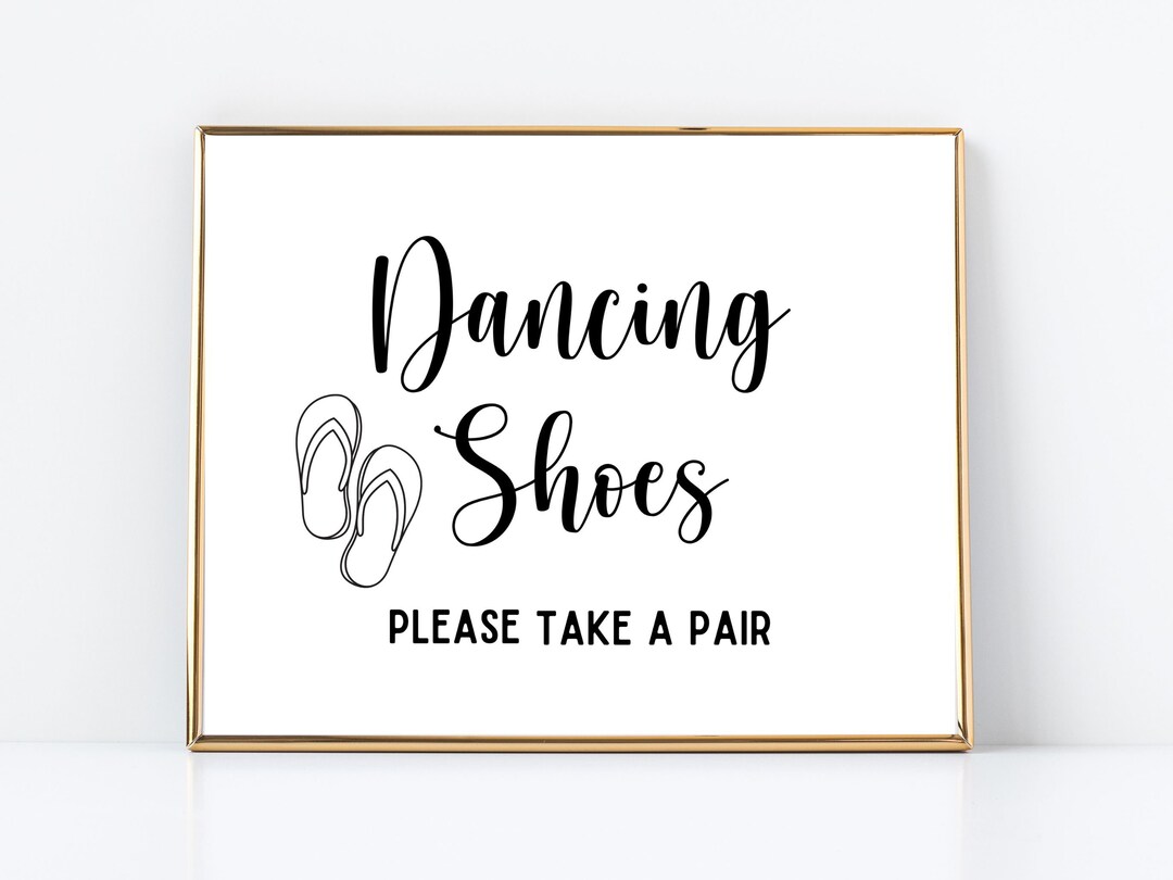Dancing Shoes Wedding Downloadprintable Wedding Signplease Take One