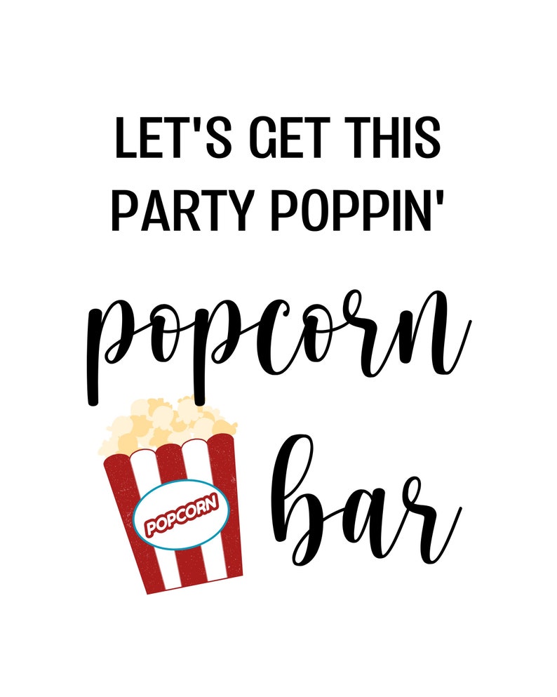 Op de afbeelding: Let's get this party poppin' popcornbar-bord met een rood-wit gestreepte popcorn-emmer met popcorn.