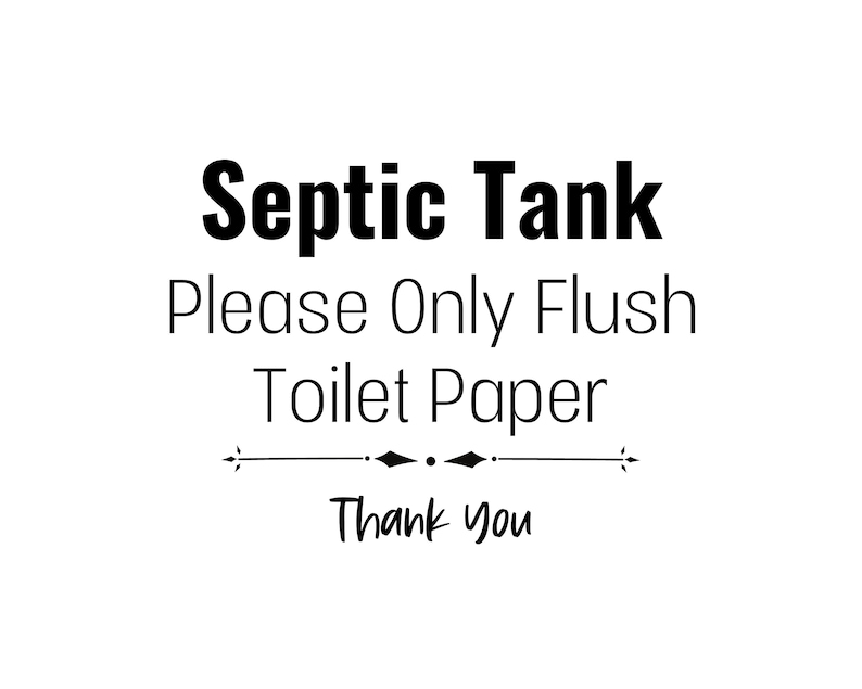 Septic Tank Please Only Flush Toilet Paper Printabledownloadable