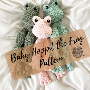 BABY Hoppit the Frog - PATTERN - Crochet Frog Snuggler Pattern