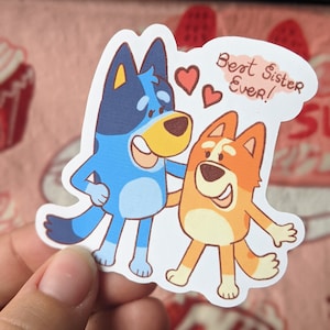 Bluey & Bingo | Best Sister Ever | Bluey Vinyl Sticker | Disney Junior |