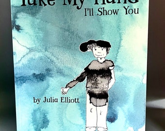 ¡Copia firmada! - Take My Hand, I'll Show You - un libro para niños