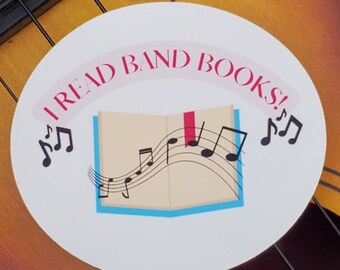 I Read Band Books Die Cut Vinyl Water Resistant Sticker Decal Matte Finish Music Humor Laptop Musician Water Bottle Librarian Band Director