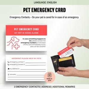 May include: A pet emergency card with the text "PET EMERGENCY CARD" and "MY PET IS HOME ALONE". The card includes space for emergency contacts, address, and remarks. A hand holds the card next to a wallet.