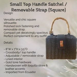 Small Top Handle Satchel - Square / Removable Strap