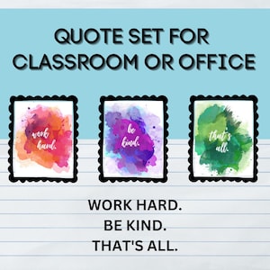 Watercolor Classroom Quote Prints: Work Hard, Be Kind (Digital Download)