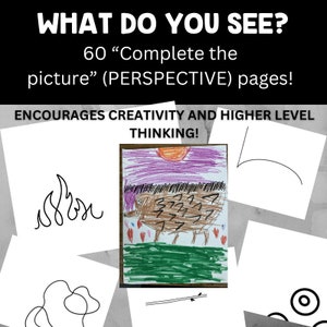 May include: A set of 60 "Complete the picture" pages for kids to practice perspective drawing. The pages feature a variety of simple line drawings that children can complete by adding details and shading. The pages are designed to encourage creativity and higher-level thinking.