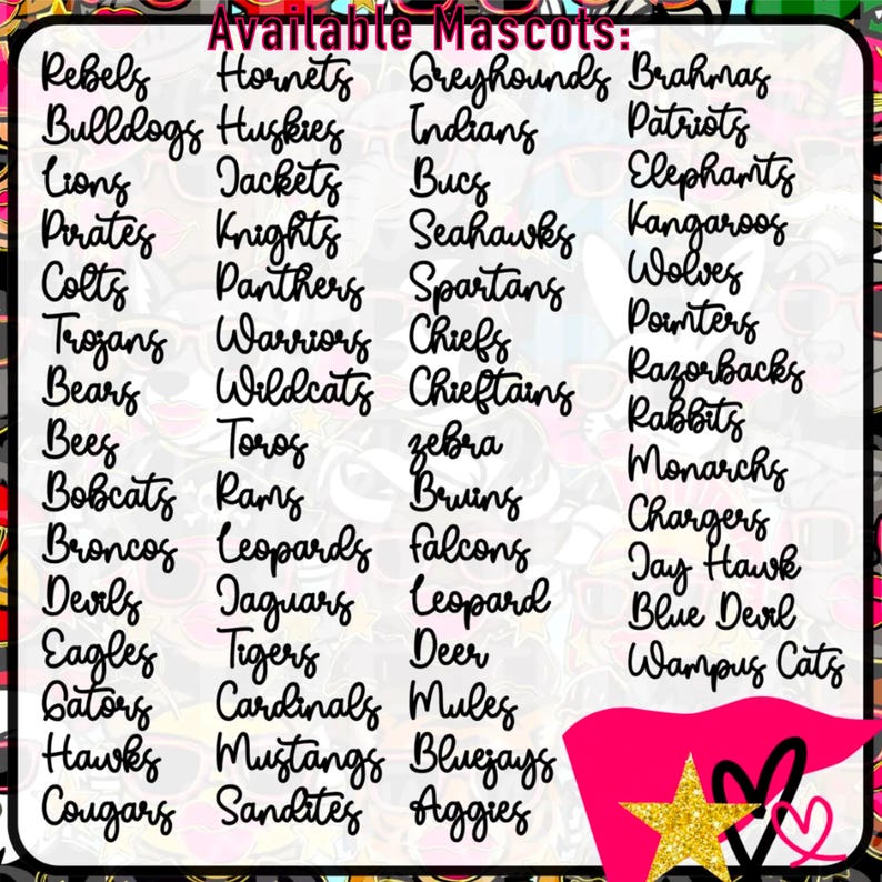 May include: A list of school mascots in a handwritten style, including Rebels, Hornets, Greyhounds, and Brahmas. The text is in black, with a pink and black border and decorative elements.