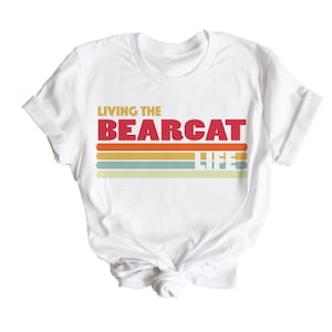 Bearcats | Living that Bearcat Life | Retro | School Mascot | Sublimation