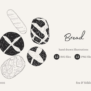 May include: Hand-drawn illustrations of various bread types in black and white. The image includes a baguette, round loaves with cross-shaped cuts, and other bread shapes. Text reads "Bread", "hand drawn illustrations", and "12 SVG files 12 PNG files".