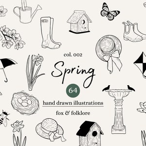 May include: Hand-drawn illustrations of spring-themed objects, including a birdhouse, butterfly, boots, hat, kite, and bird bath. The word "Spring" is written in cursive, with the text "64 hand drawn illustrations fox & folklore".