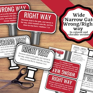 May include: A collection of signs labeled "WRONG WAY" and "RIGHT WAY" with text from Matthew 7:13-14. The signs are red and white, with a black border. Also included are instructions and scissors.