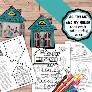 Puede incluir: Una página para colorear y una actividad artesanal para niños que presenta una casa con el texto "As for me and my house, we will serve the Lord. Joshua 24:15".